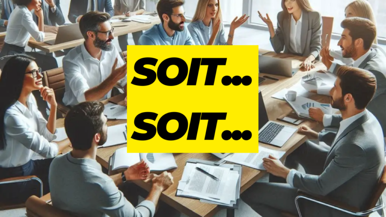 SOIT… SOIT… | COMO USAR ESTA ESTRUTURA EM FRANCÊS | Francês Autêntico